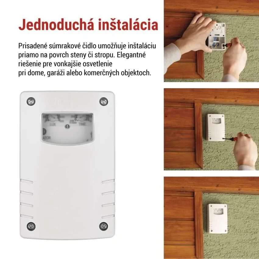 Jednoduchá prisadená inštalácia súmrakového snímača EMOS GS41151 na stenu